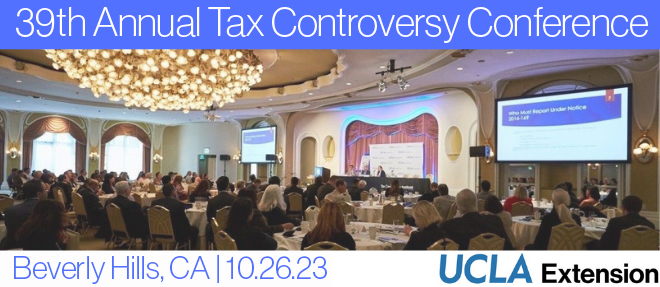 Holtz, Slavett & Drabkin Sponsors 39th UCLA Tax Controversy Institute