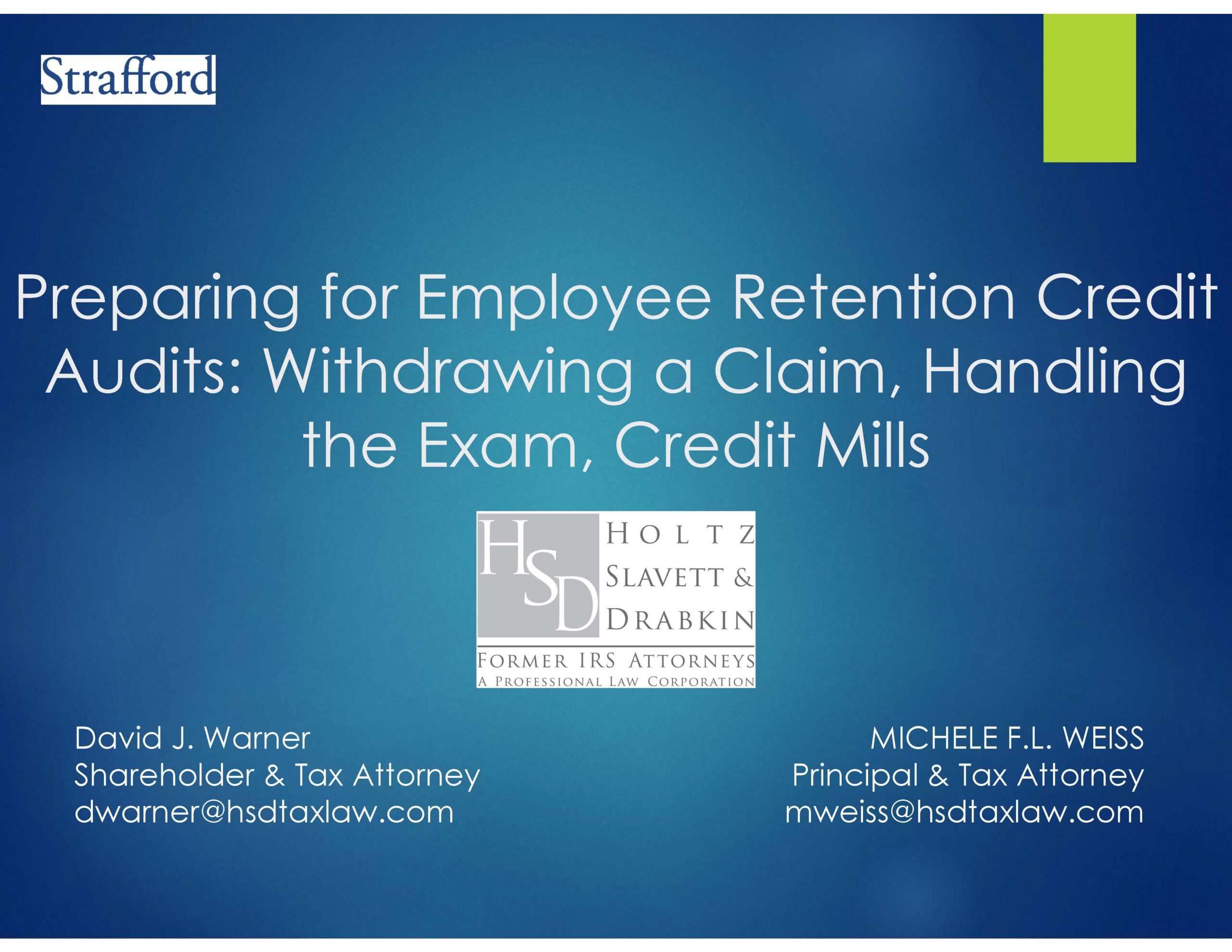 David J. Warner and Michele Weiss Analyze Strategies for IRS Audits of Employee Retention Credit in Strafford Webinar